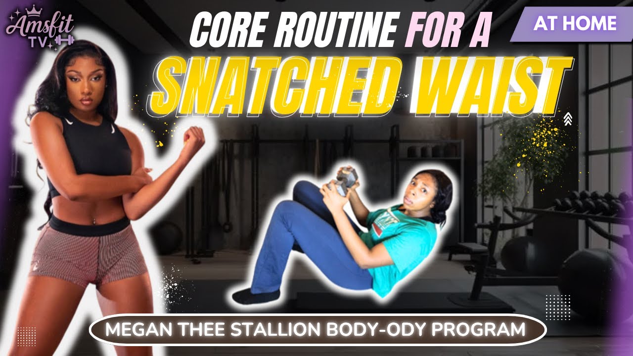 Megan Thee Stallion's Core Routine for a Snatched Waist | Hot Girl Abs Workout