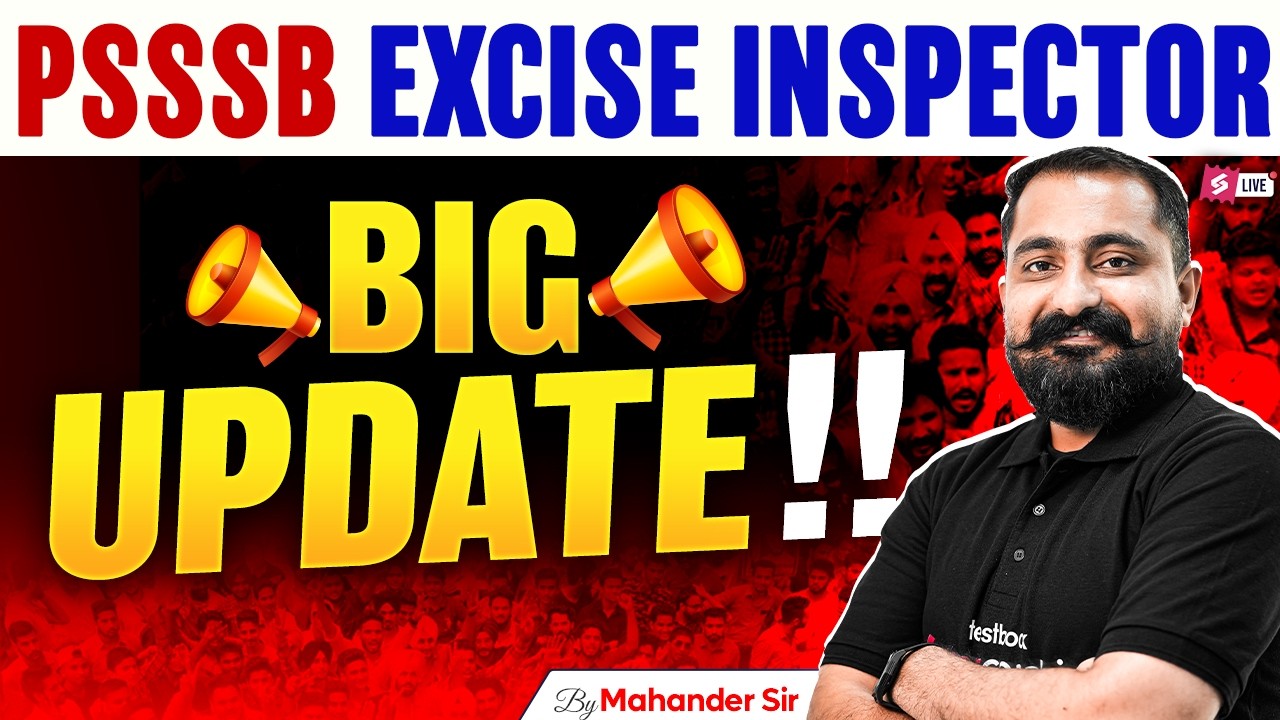 Excise Inspector Big Update | PSSSB Excise Inspector Preparation | Mahander Sir