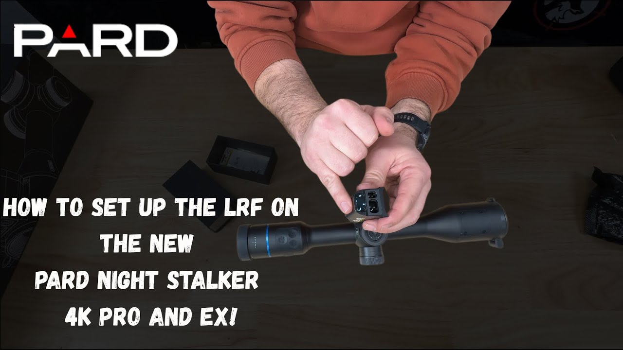 How to set up the LRF on the new Pard Night Stalker 4K Pro and EX with ben from huntthenight.com.au