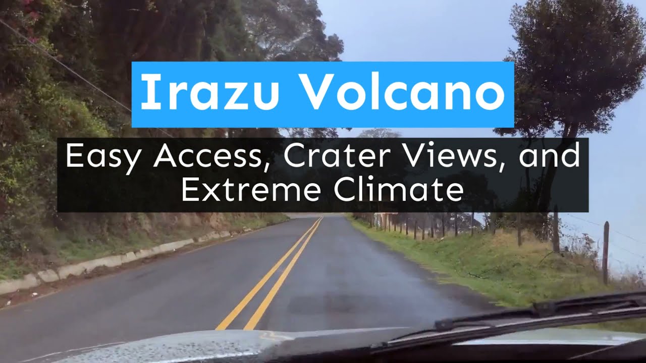 Irazu Volcano: Easy Access, Crater Views, and Extreme Climate