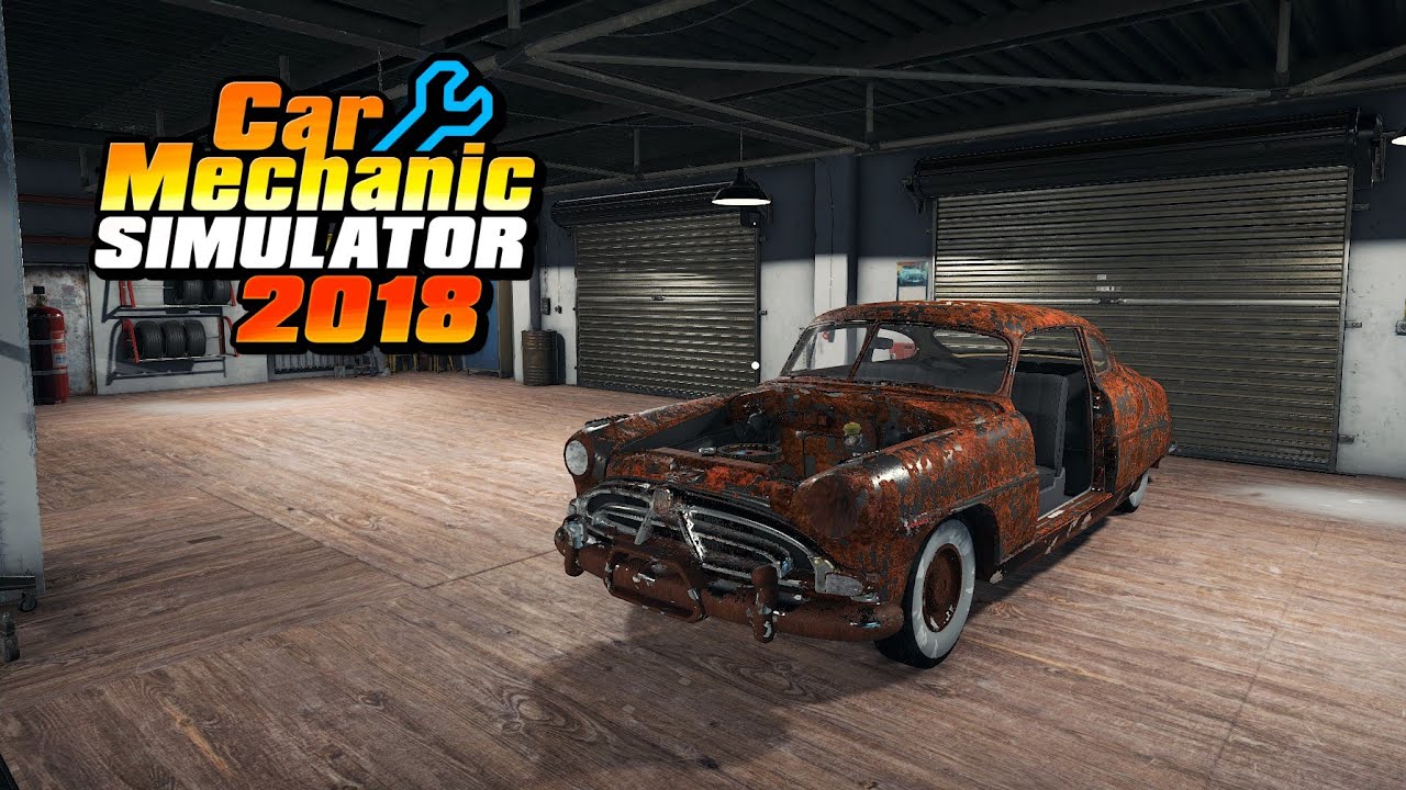 1952 Hudson Hornet Restoration - Car Mechanic Simulator 2018