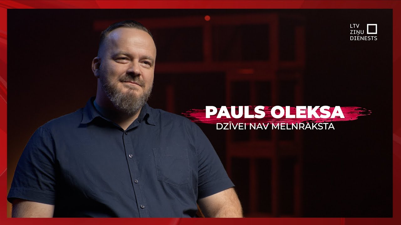 Dzīvei nav melnraksta | Pauls Oleksa