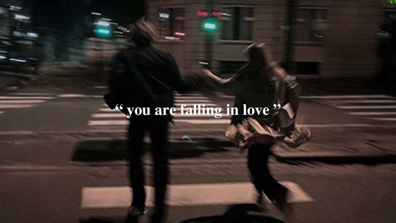 [playlist] you are falling in love
