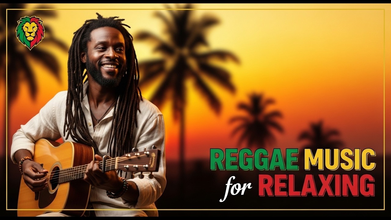Reggae Chill Playlist for Gentle Background Music, Peaceful Vibes, and Relaxed Days