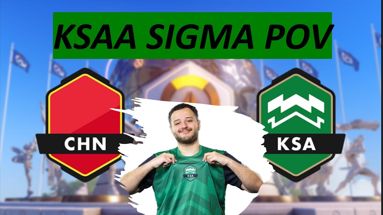 KSAA SIGMA REVERSED SWEEP POV Overwatch World Cup 2023 Grand Final China vs KSA