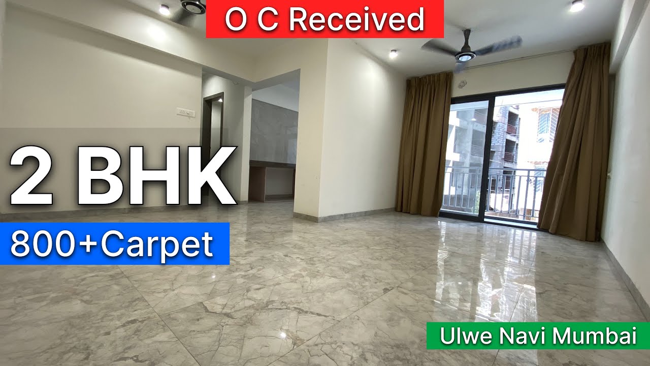 😱 800+CARPET - Biggest 2 BHK in Ulwe with OC Received | Navi Mumbai Property