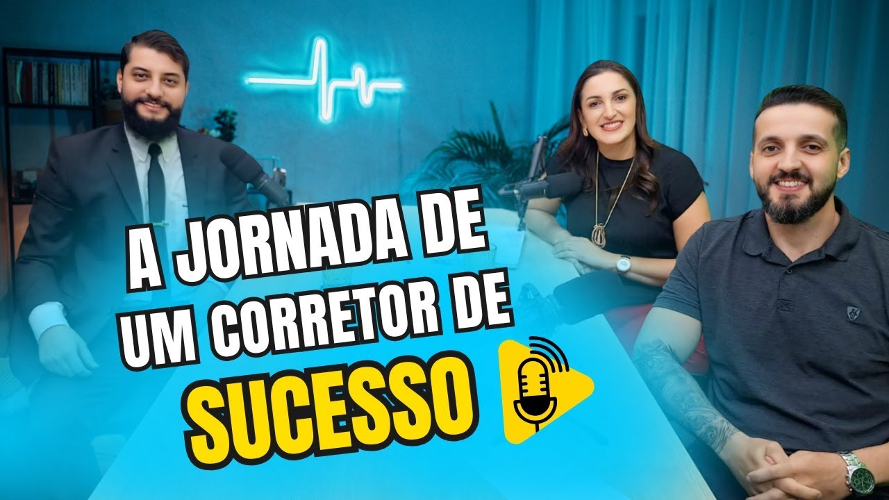 Não é Sorte, é Movimento: A Jornada do Corretor de Sucesso - Podcast 🎙️