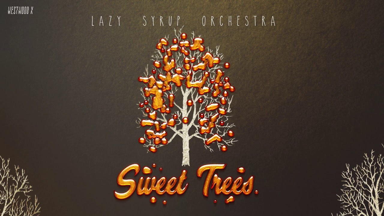 Lazy Syrup Orchestra - Sweet Trees (PINEO & LOEB Remix)