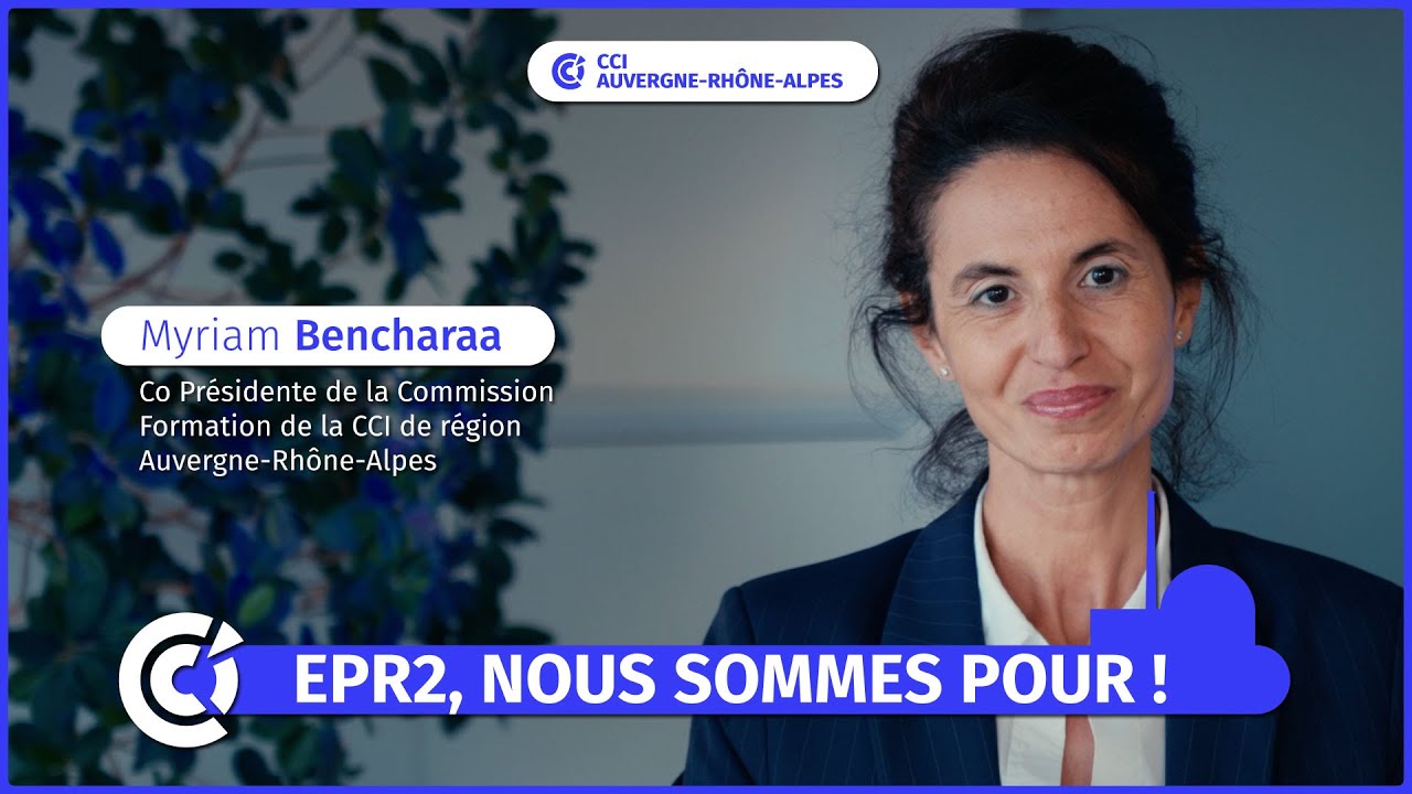 [✅ EPR2 : nous sommes pour !⚡] Témoignage de Myriam Bencharaa