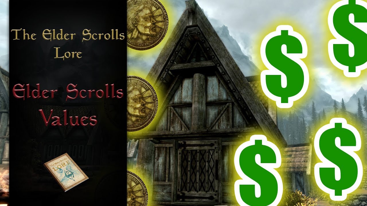 How much is your Elder Scrolls house worth? - The Elder Scrolls Lore