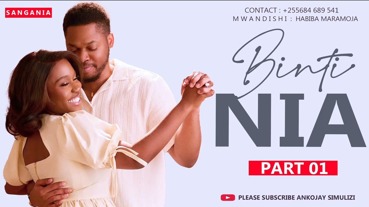 SIMULIZI MPYA | BINTI NIA - PART 01