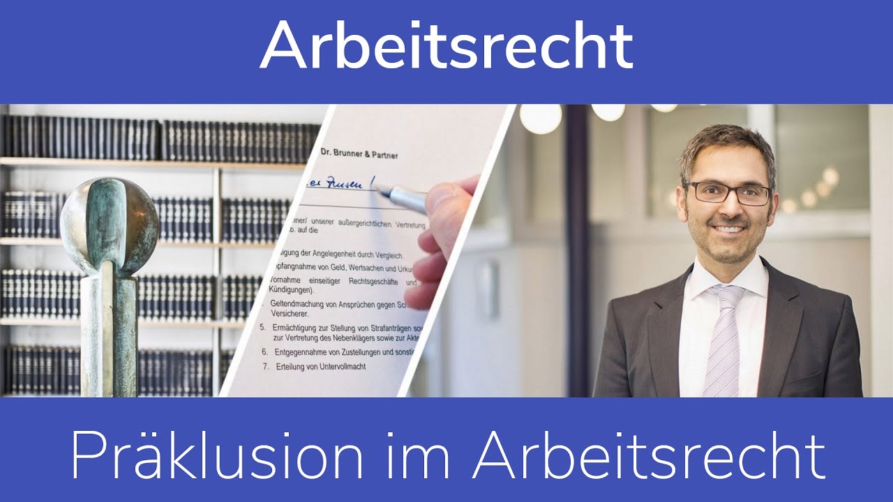Präklusion im ArbR | Arbeitsrecht