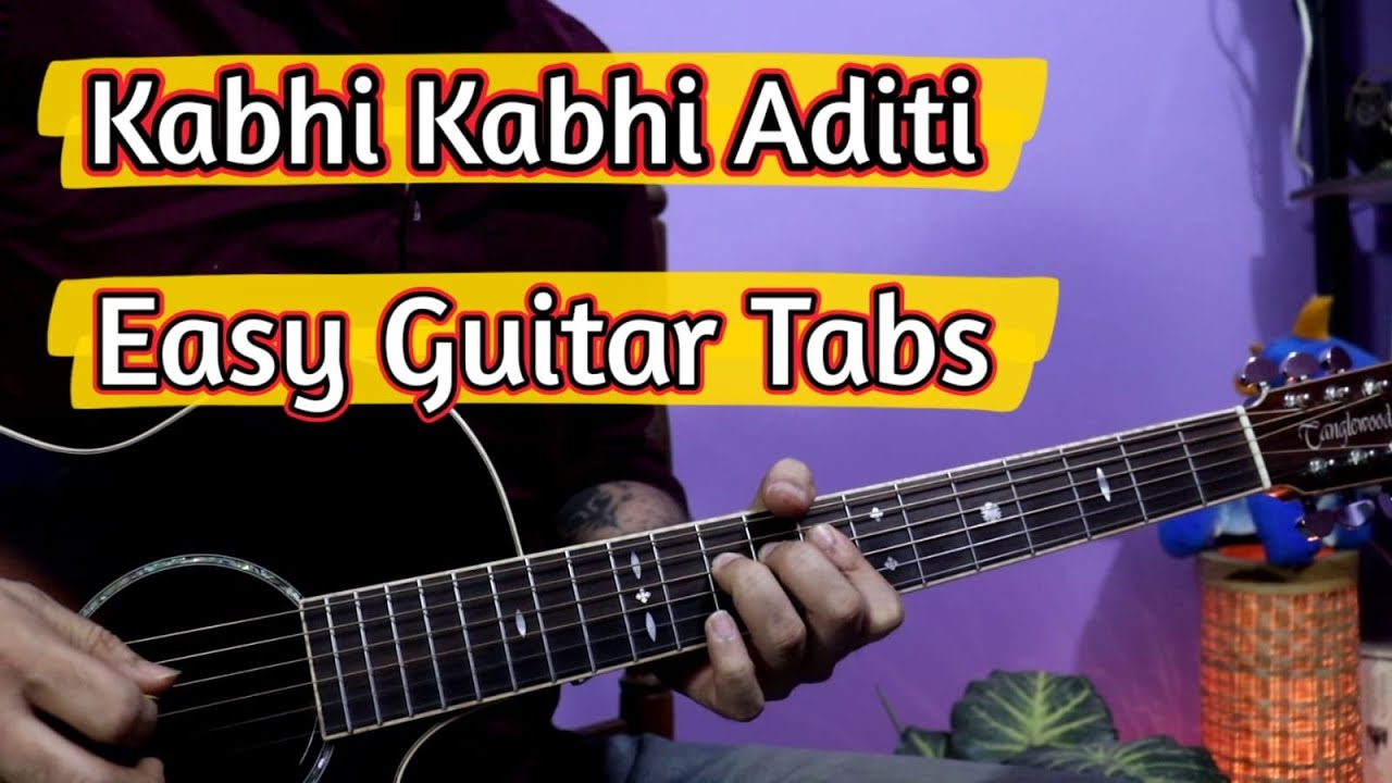 Kabhi Kabhi Aditi - Easy Guitar Tabs | Jaane Tu Ya Jaane Na