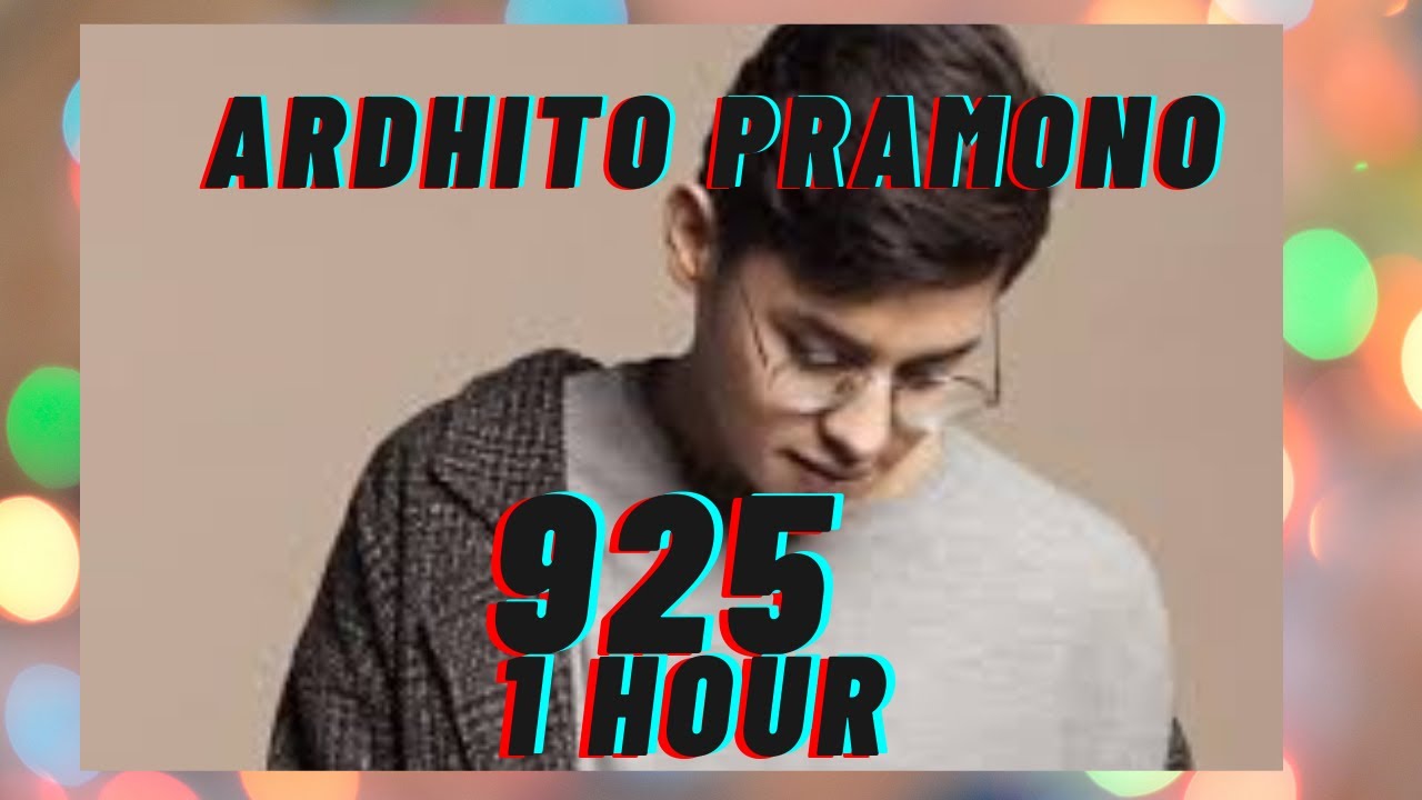 [1 HOUR LOOP] Ardhito Pramono -  925