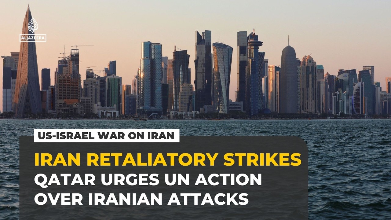 Qatar sends letters to the UN chief and Security Council condemning Iranian attacks