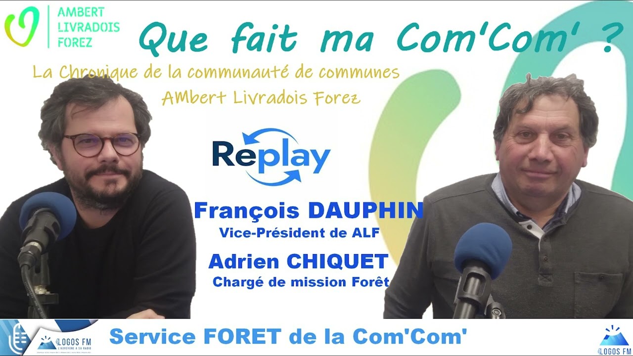 Que fait ma Com' Com Ambert Livradois-Forez - Le service for&ecirc;t
