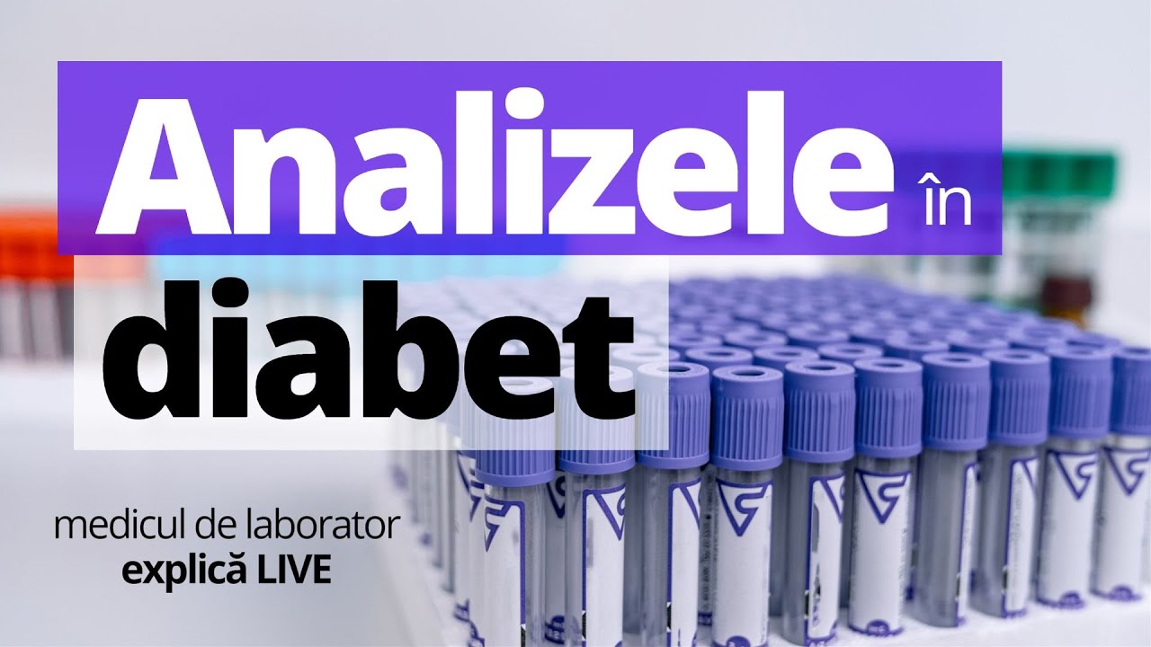 ANALIZELE în DIABET