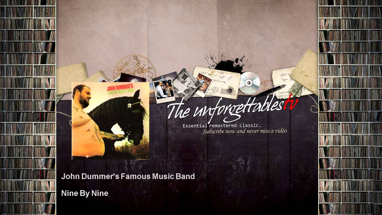 John Dummer's Famous Music Band - Nine By Nine