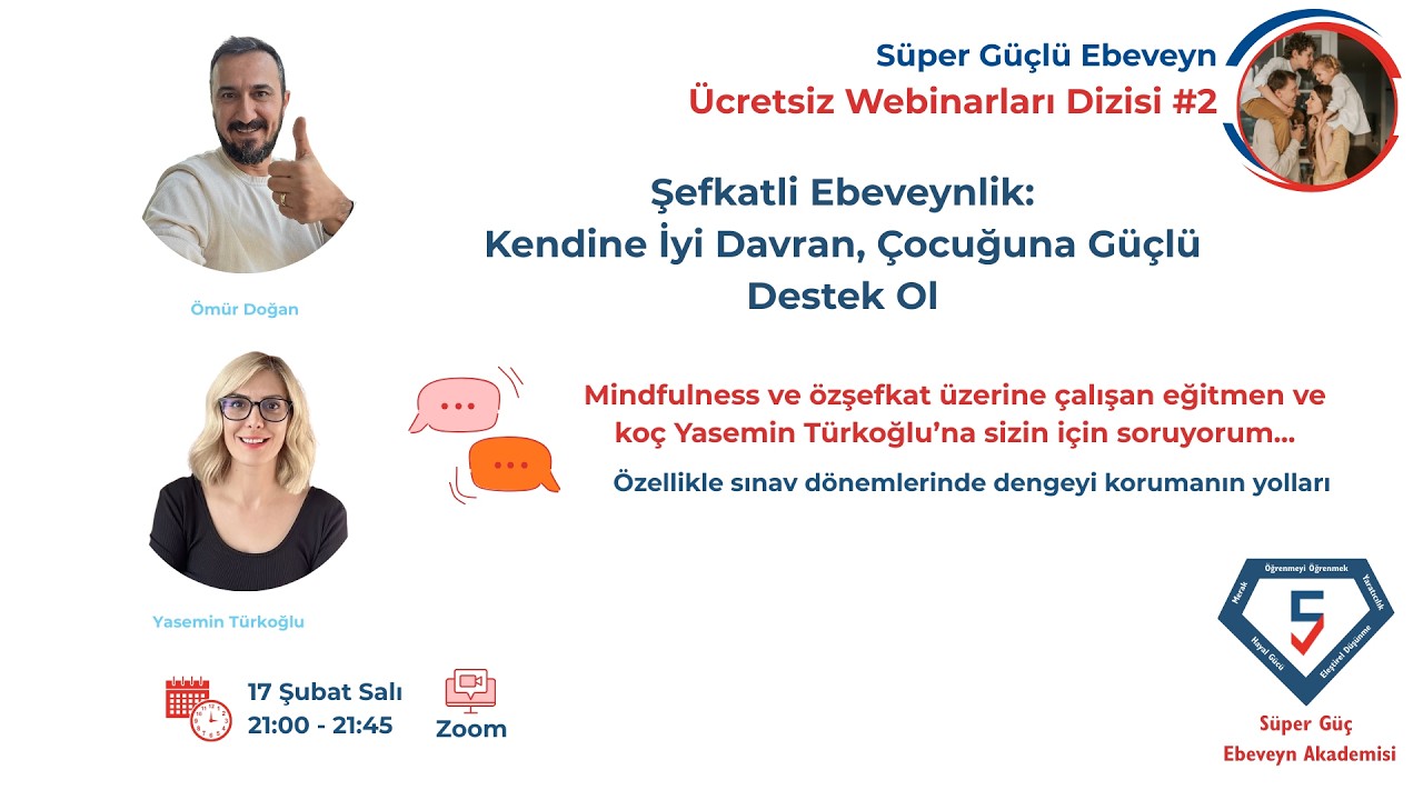 Şefkatli Ebeveynlik Nedir? Sınav Stresi, Öz-Şefkat ve Çocuğa Güçlü Destek