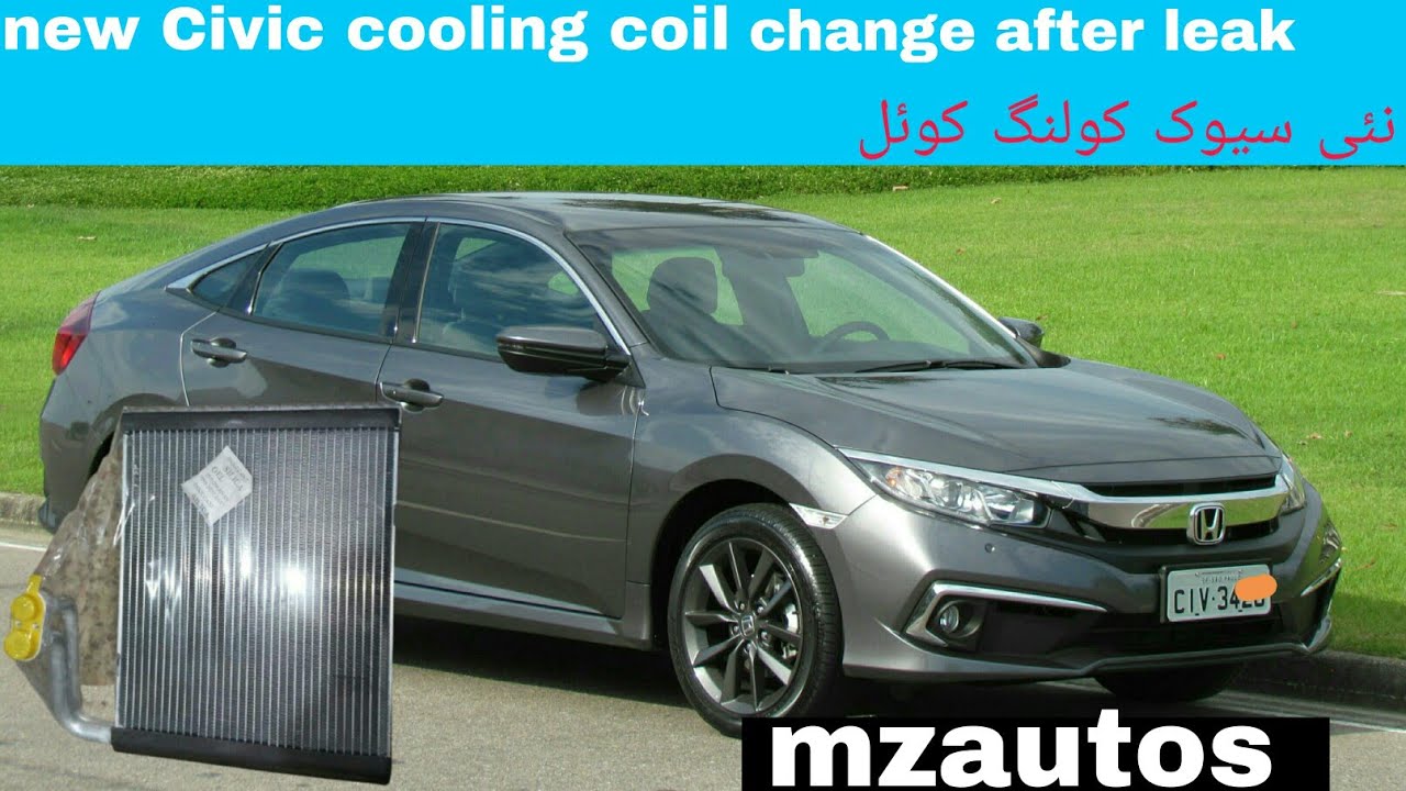 New Honda Civic 2018 cooling coil leak and replace/Honda Civic #mzautos