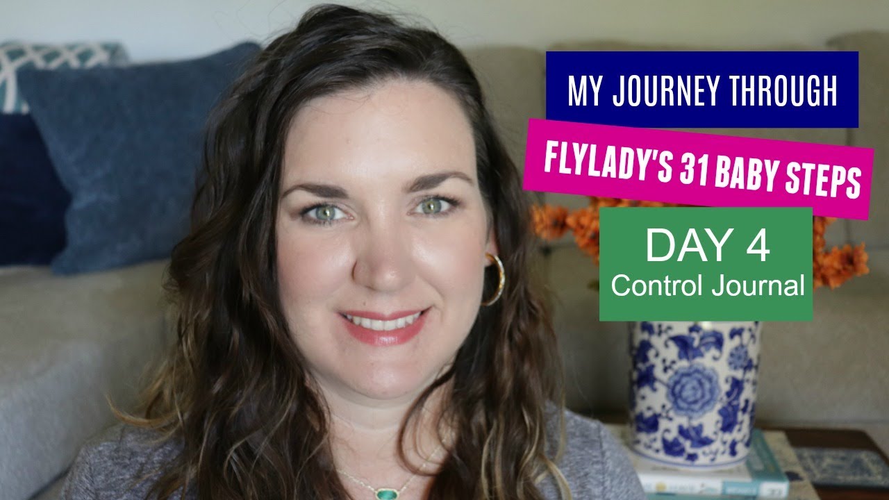 Flylady Baby Steps | Control Journal | Flylady Day 4