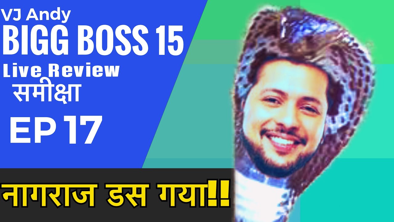 Bigg Boss 15 Review EP17 Weekend Ka Vaar + VJ Andy (2021)