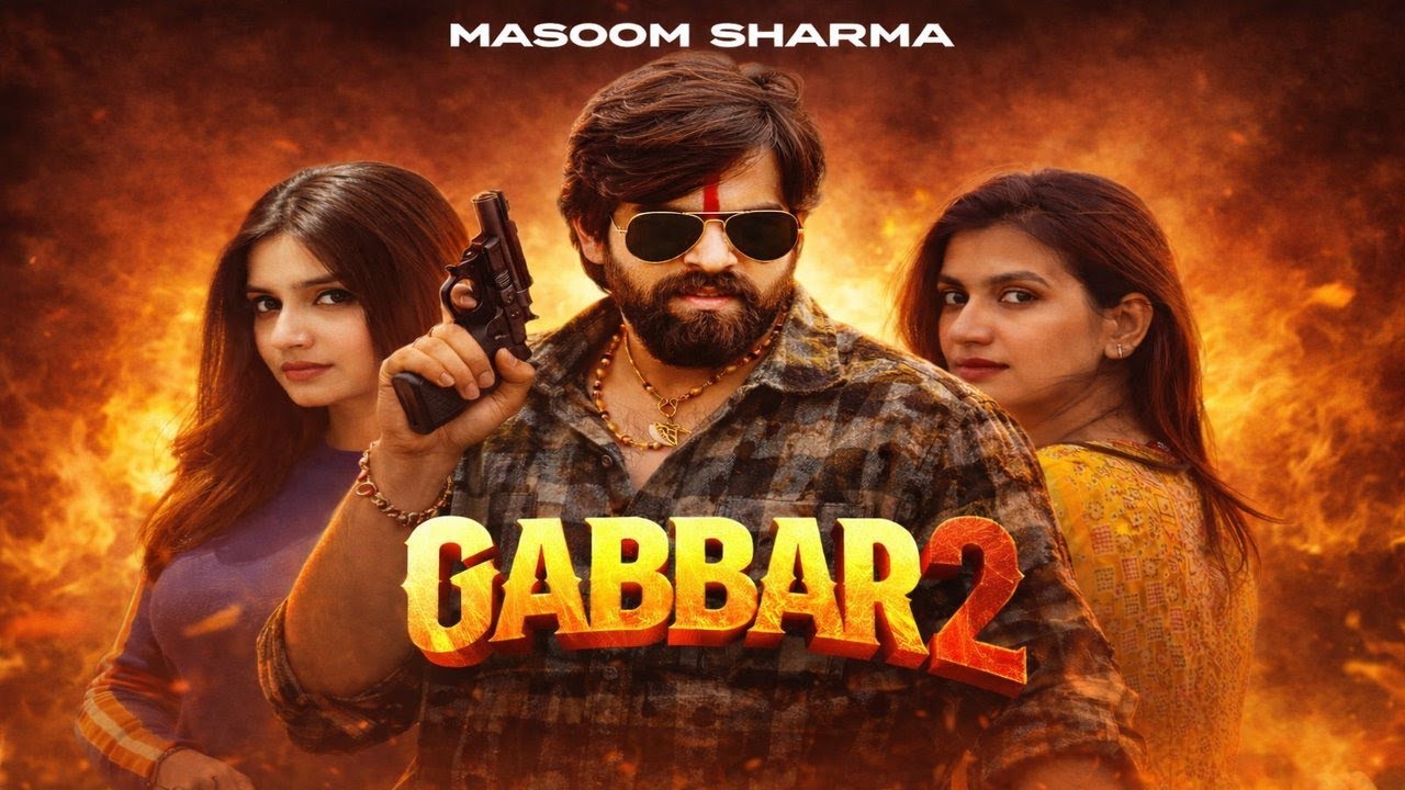 Gabbar 2 | New Haryanvi Song 2026 | Masoom Sharma New Song 2026 | Nidhi Sharma | Haryanvi Song 2026