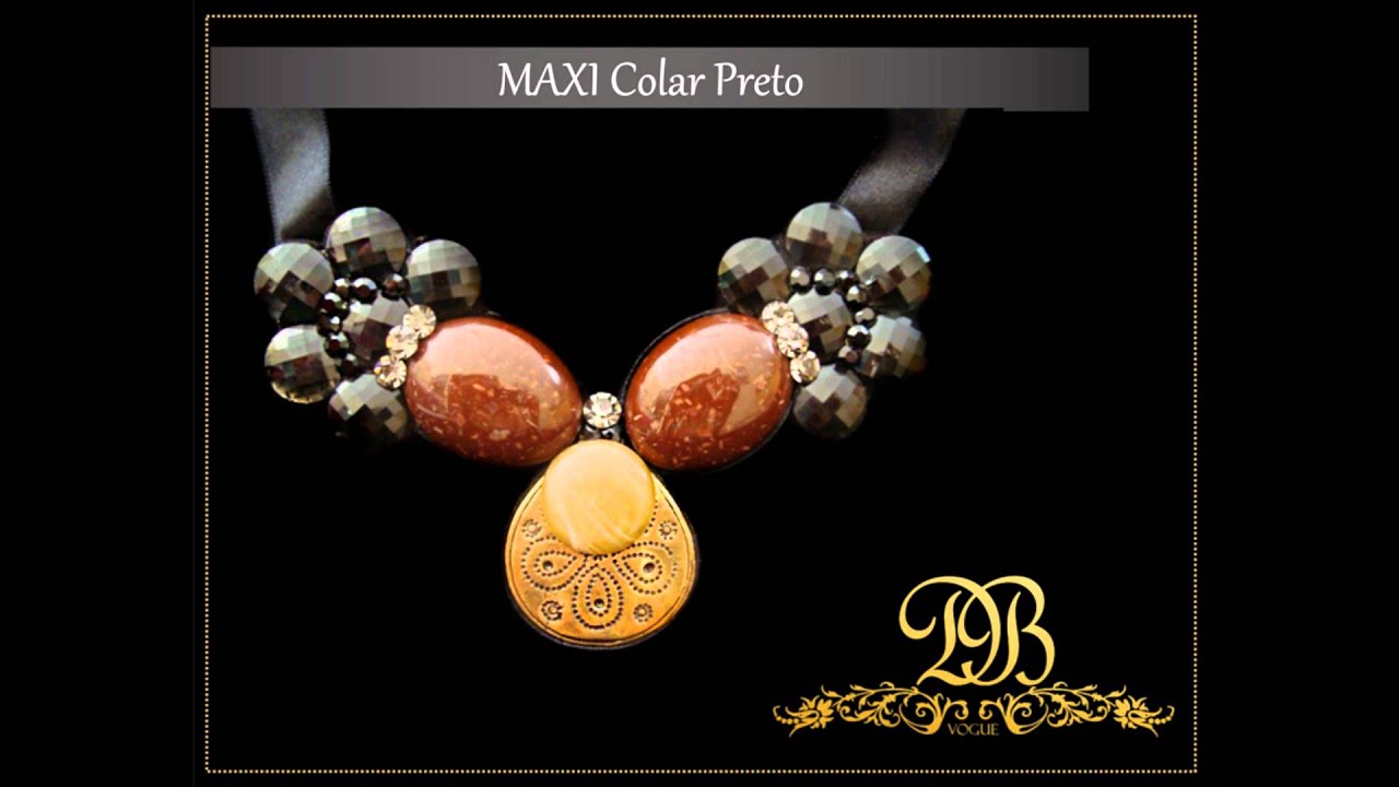 Maxi Colares - DB Vogue