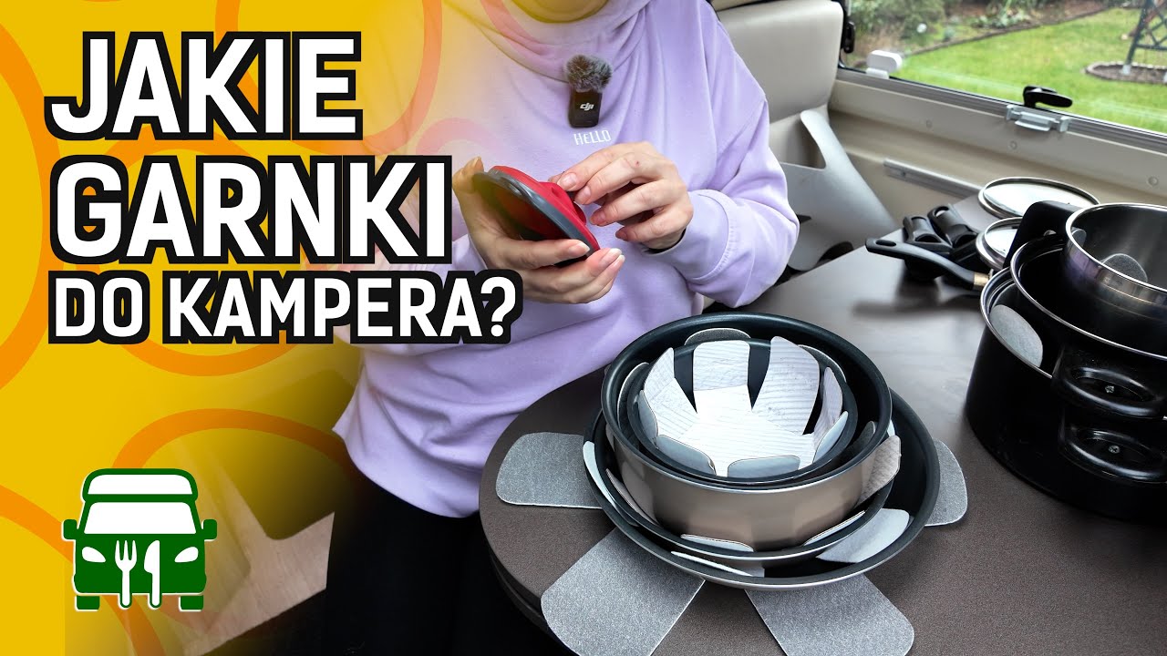 Jakie garnki wybrać do kampera?