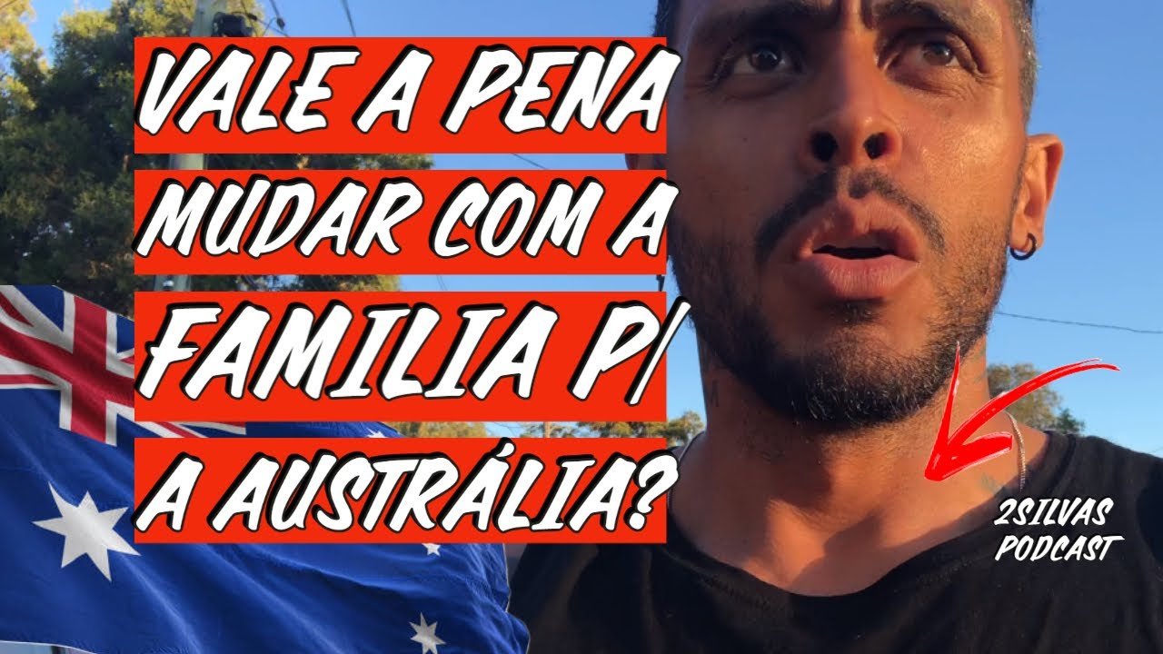 VALE A PENA MORAR COM A FAMÍLIA NA AUSTRÁLIA EM 2023