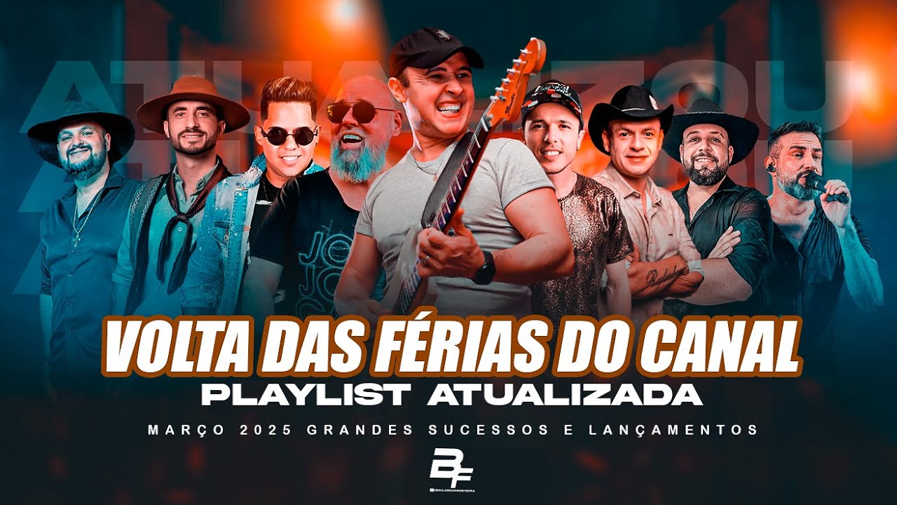 SELEÇÃO - MARÇO 2025 | PLAYLIST ATUALIZADA