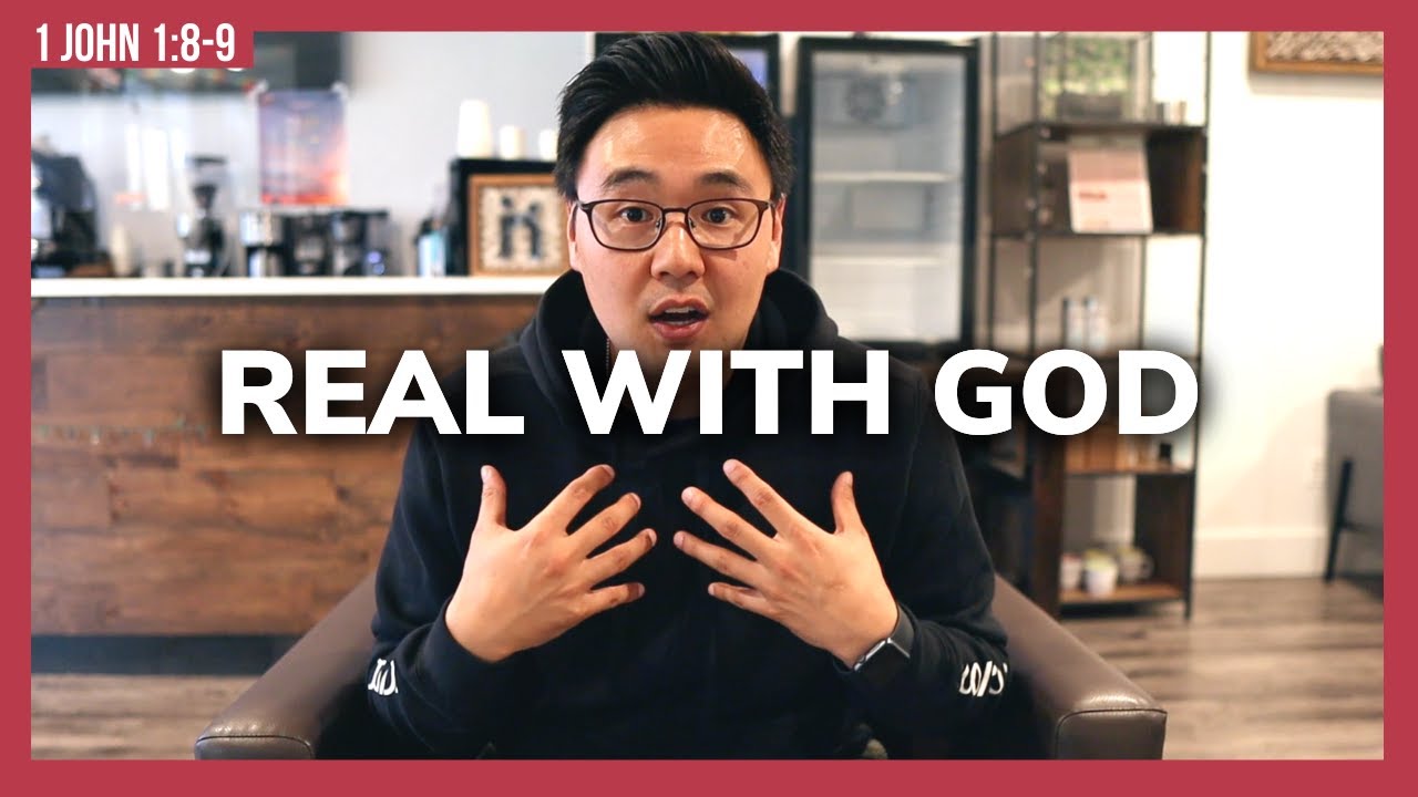 Being Real with God | 1 John 1:8-9 | Spiritual Integrity Series