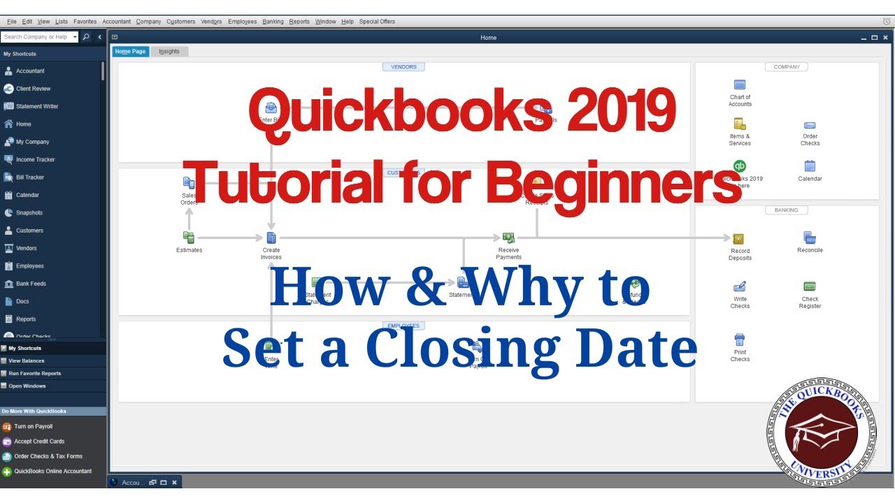Quickbooks 2019 Tutorial for Beginners - How & Why to Set a Closing Date