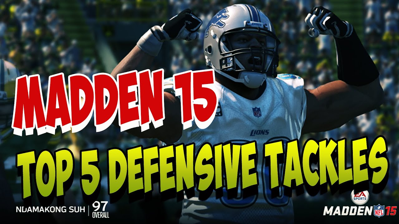 Madden 15 | Top 5 Best Defensive Tackle Player Ratings | Madden 15 Defense