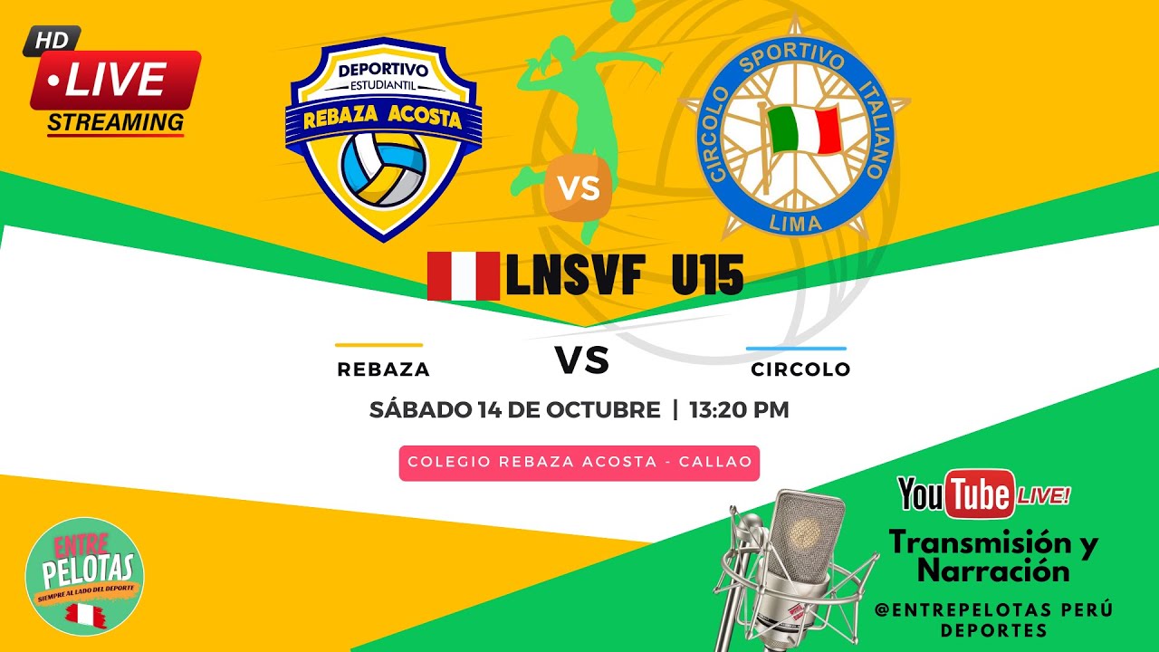 Voleibol Categoría U15🇵🇪 LNSVF U15 🇵🇪 | REBAZA    vs  CIRCOLO