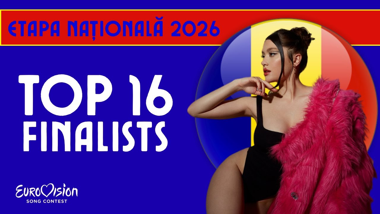 TOP 16 - FINALISTS | ETAPA NATIONALA 2026 | EUROVISION MOLDOVA 2026