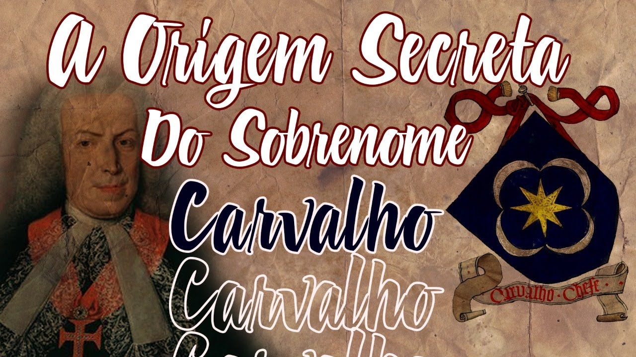 Carvalho - Origem do Sobrenome e Brasão de Familia