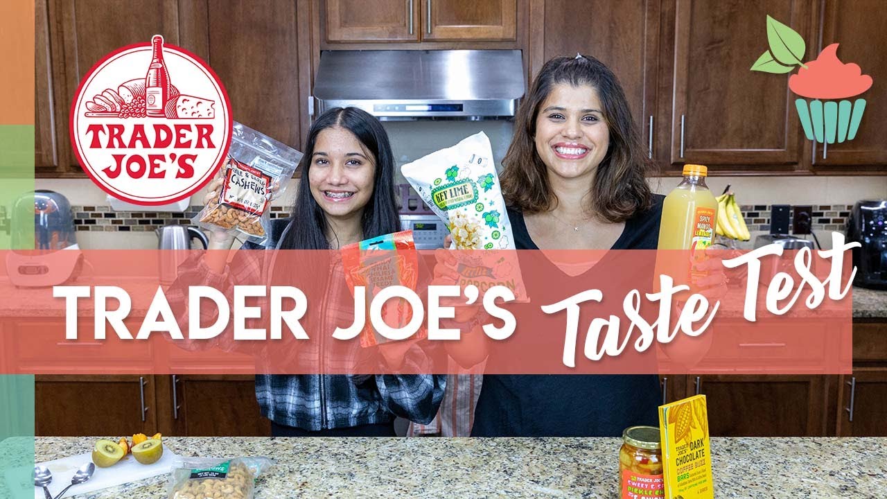 Trader Joe's July Taste Test with MY SISTER!
