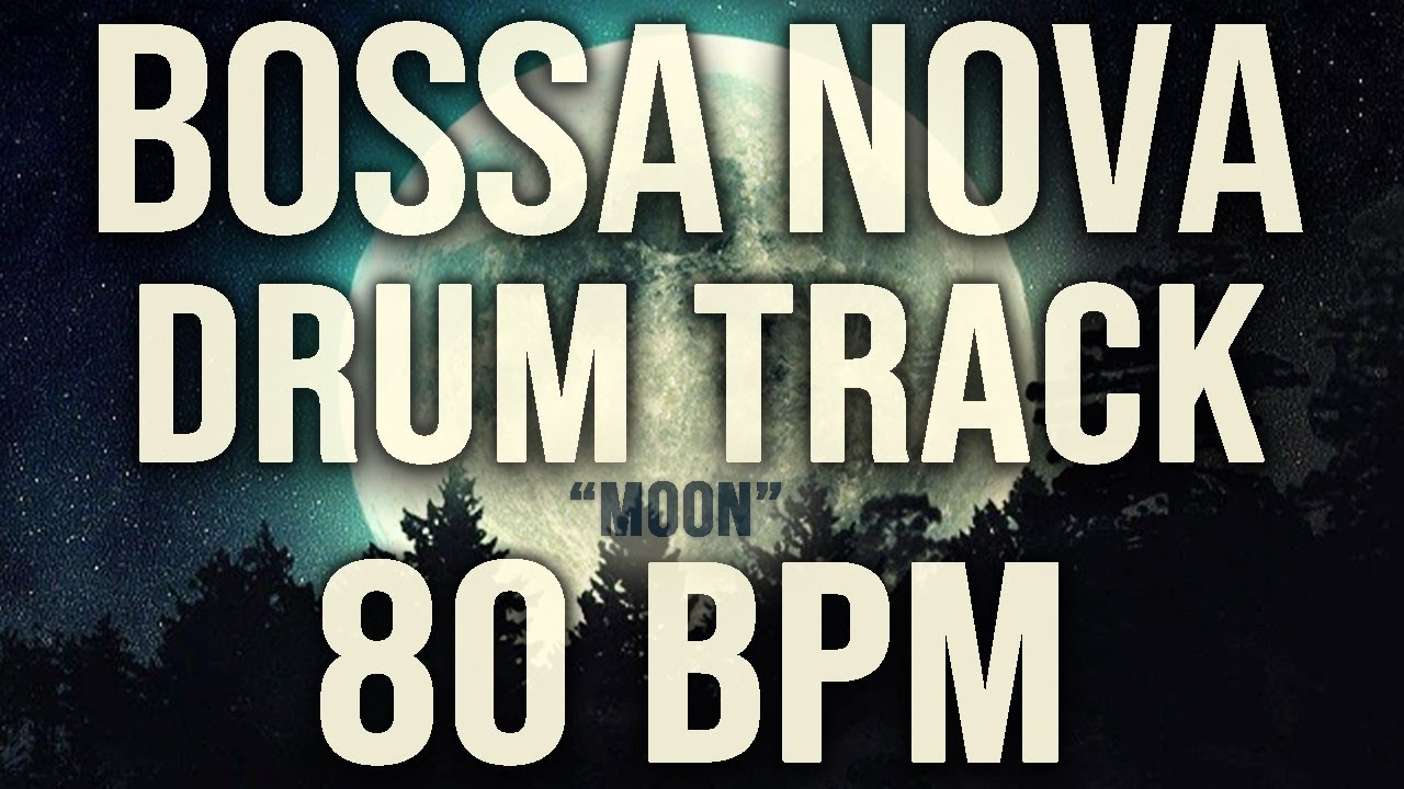 BOSSA NOVA DRUM TRACK - 