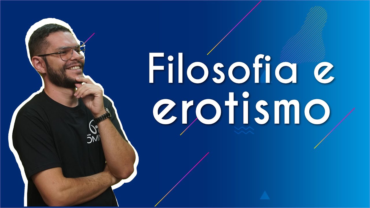 Filosofia e erotismo - Brasil Escola