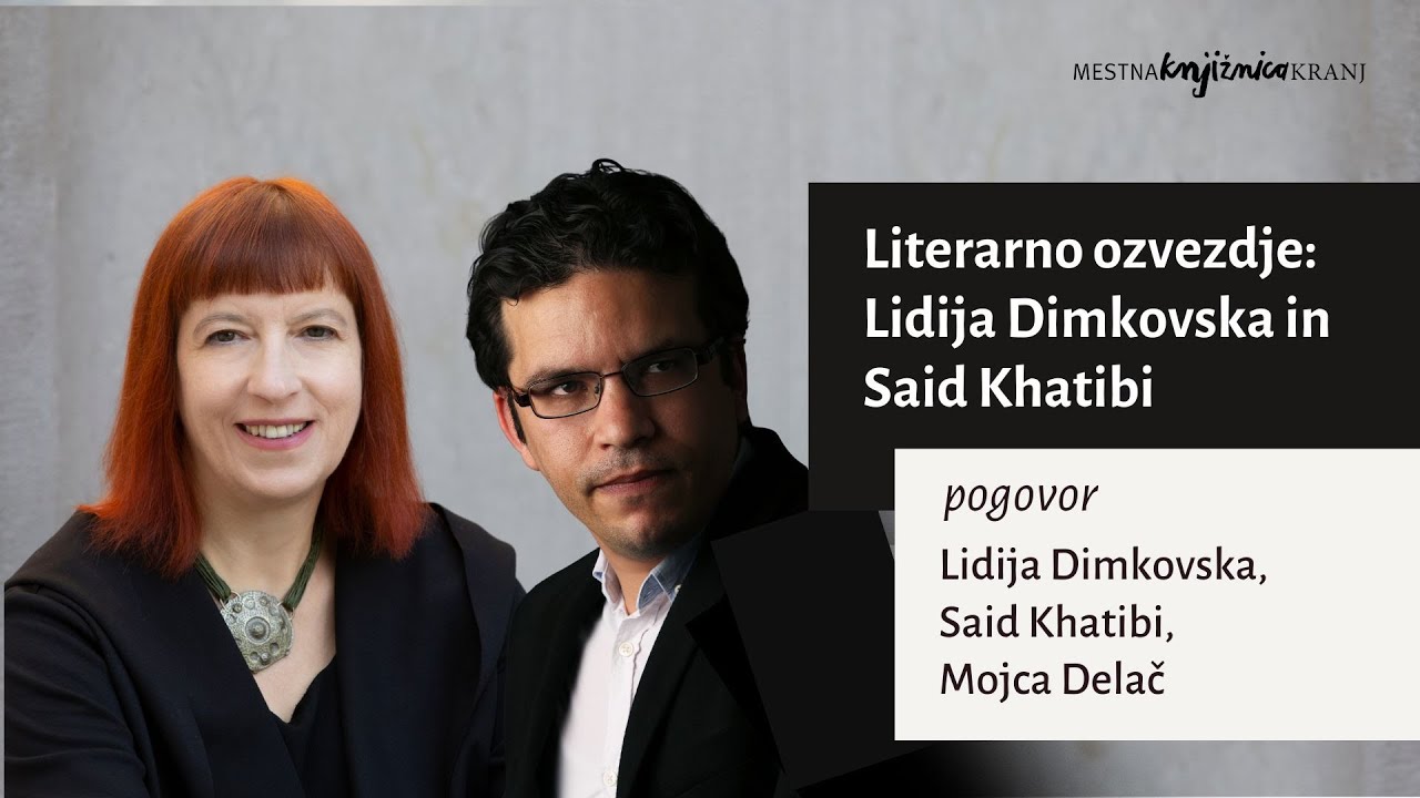 Literarno ozvezdje: Lidija Dimkovska in Said Khatibi