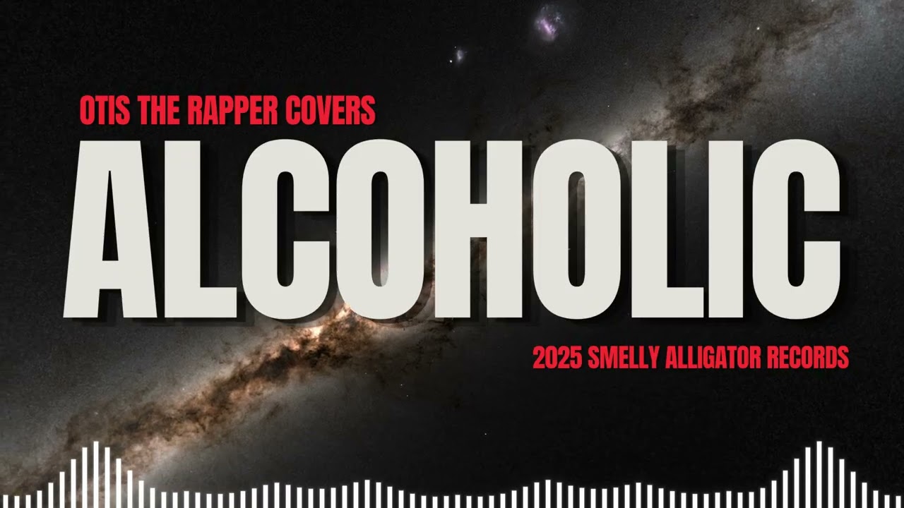 Otis The Rapper Covers - The Alcoholic (Visualizer)
