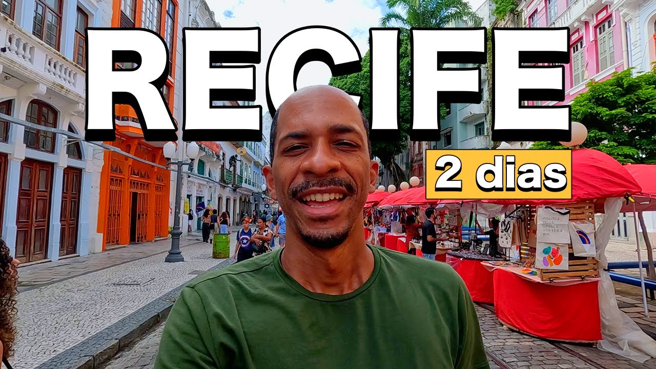 O QUE FAZER NO RECIFE EM 2 DIAS