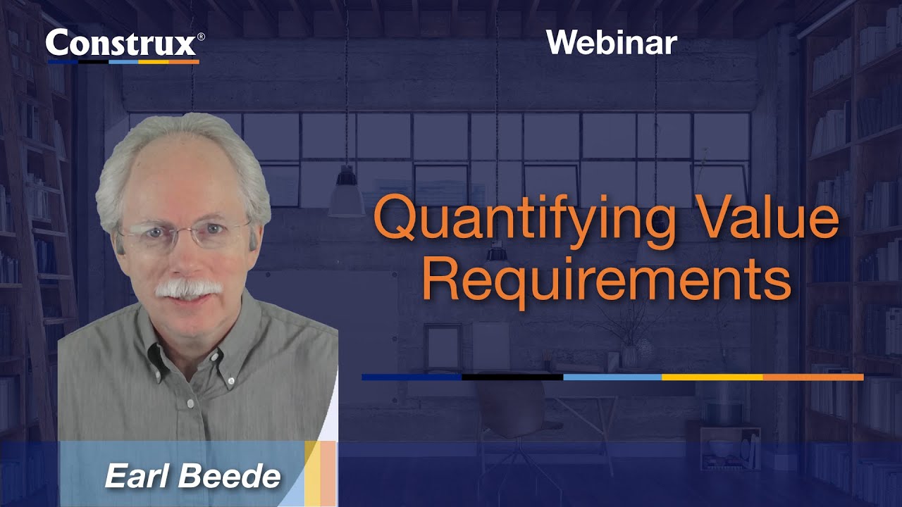 Quantifying Value Requirements | Earl Beede