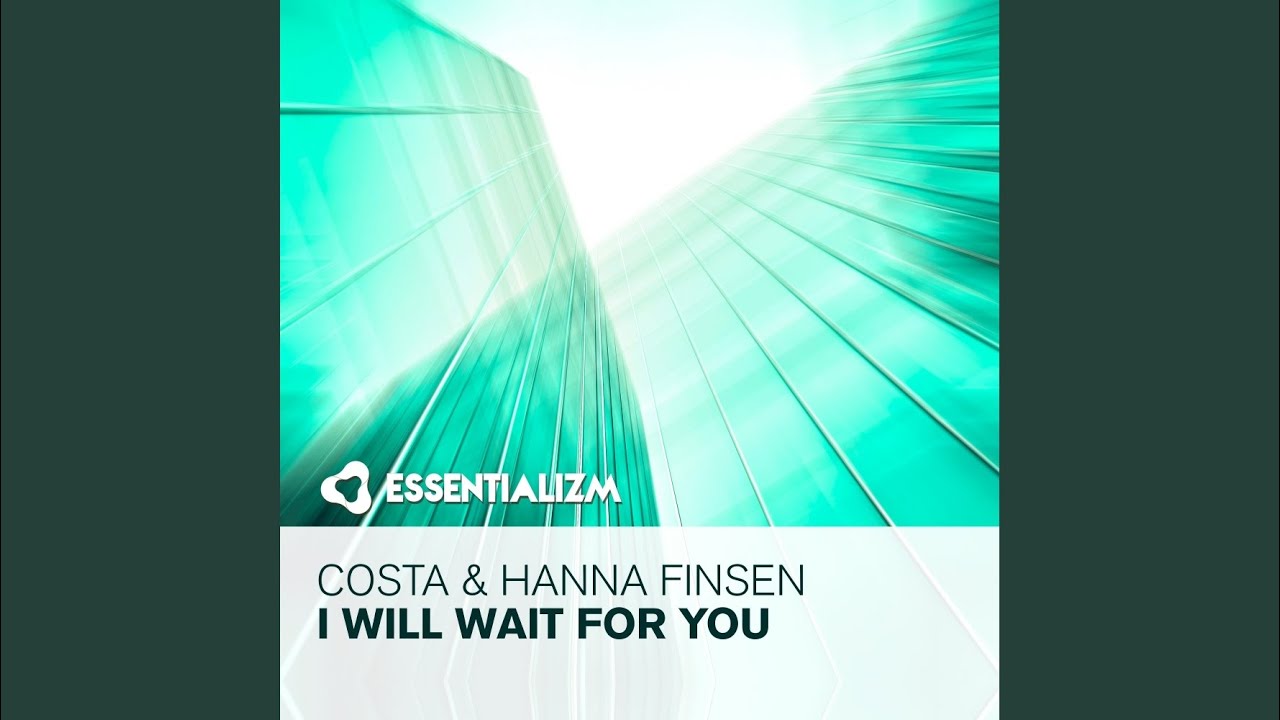 I Will Wait For You (Radio Edit)