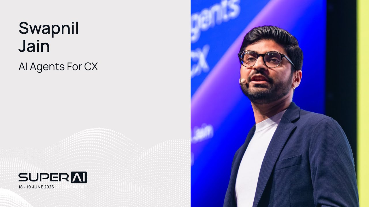 Swapnil Jain - AI Agents for CX - SuperAI Singapore 2025