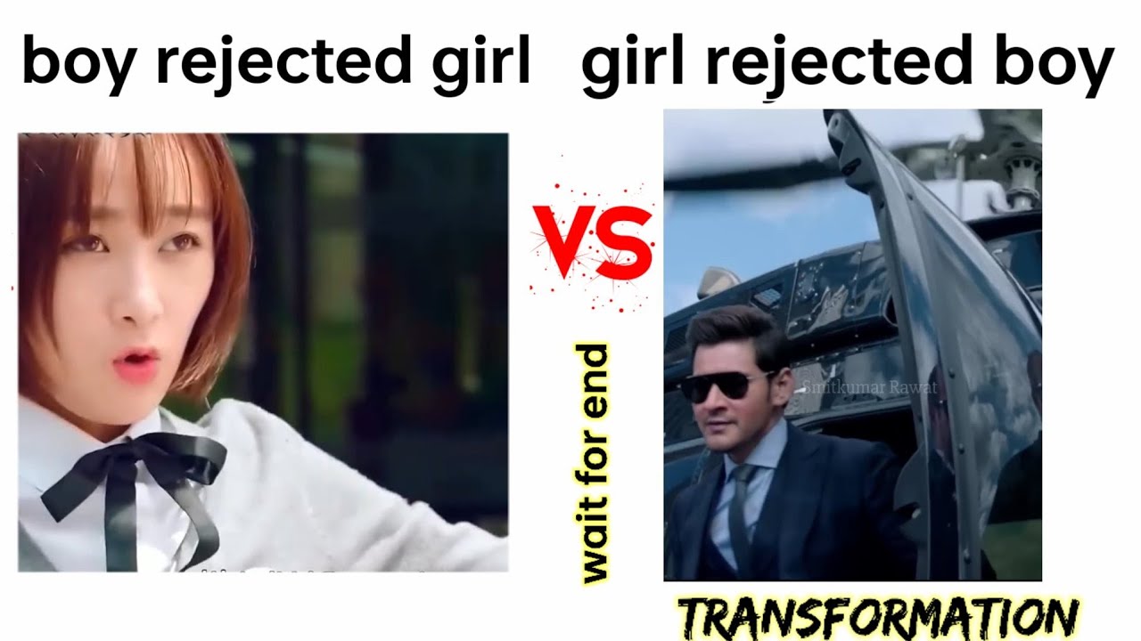 boy rejected girl vs girl rejected boy 🤣 #memes #atitude