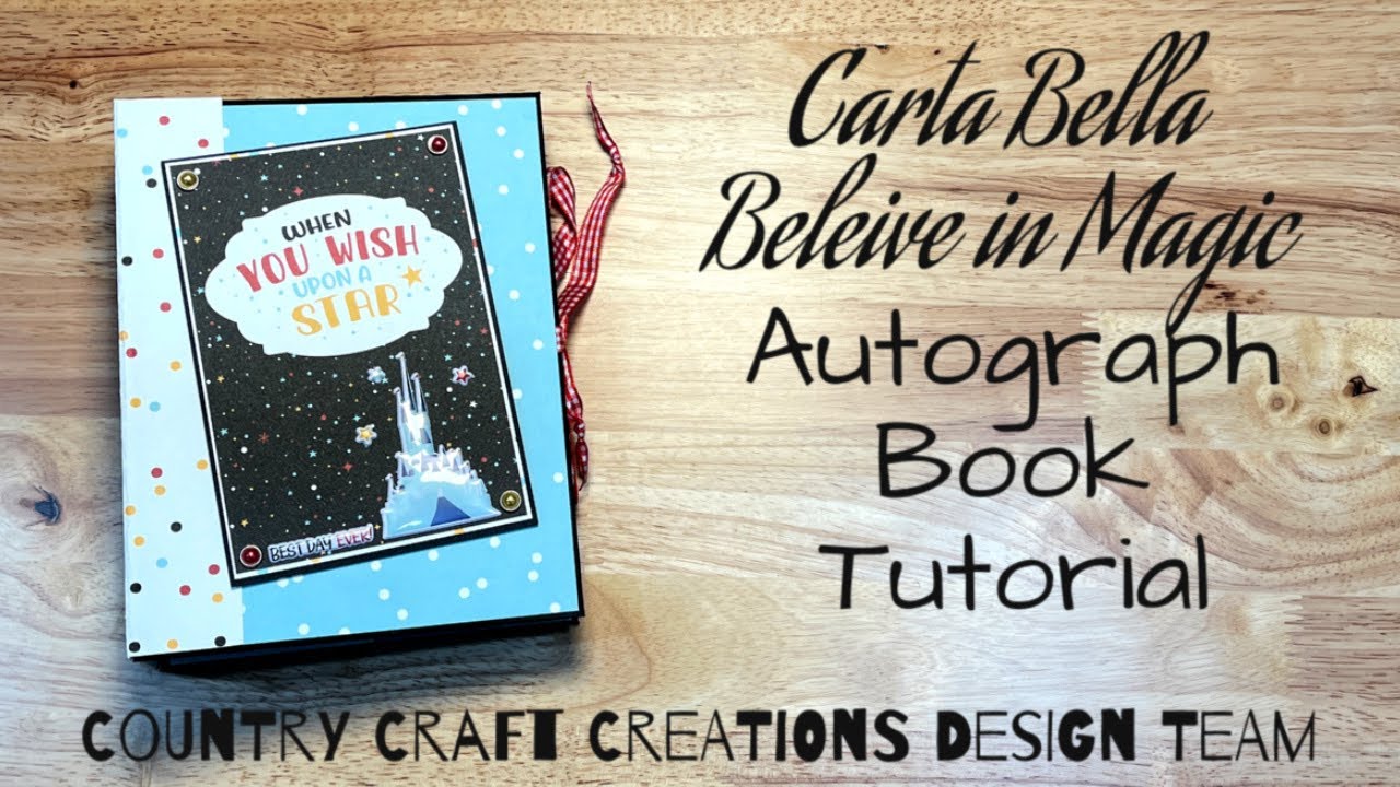 Carta Bella Believe in Magic Autograph Book Tutorial