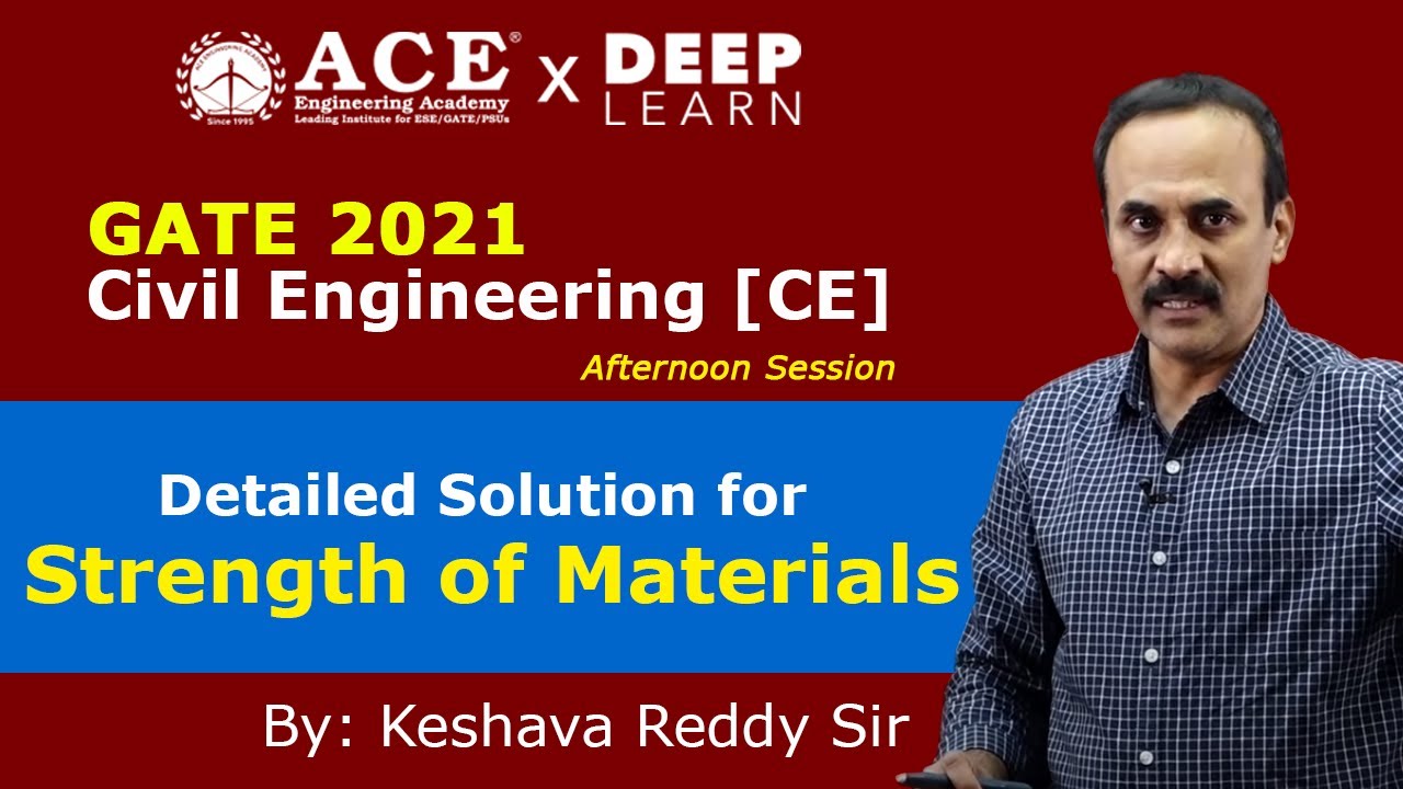GATE 2021 Civil Engineering [CE] - DETAILED SOLUTIONS FOR STRENGTH OF MATERIALS [SOM] | A/N SESSION