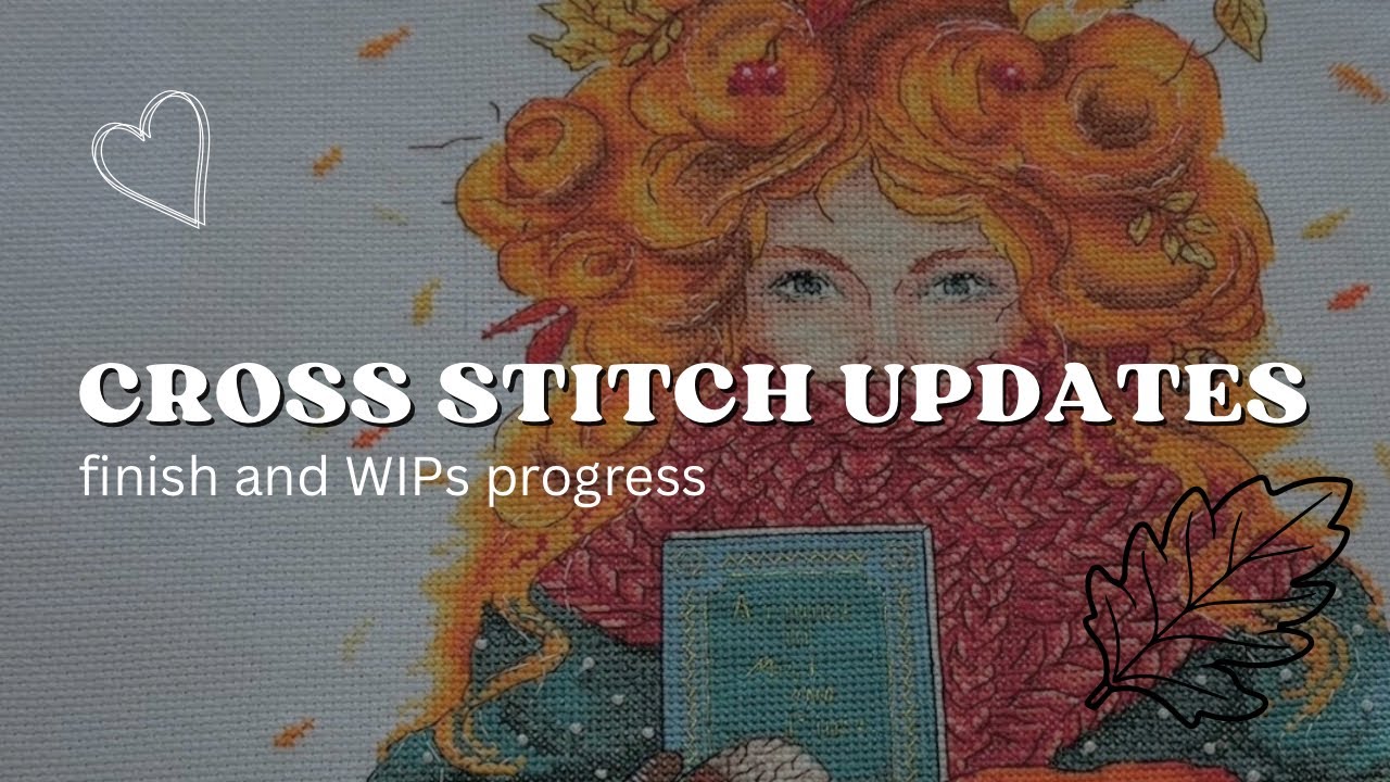 Flosstube #78 Cross Stitch WIPs updates. Cross stitch haul. Mill Hill. Nora Corbett 